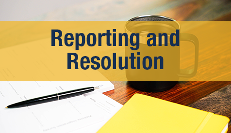 Reporting and Resolution